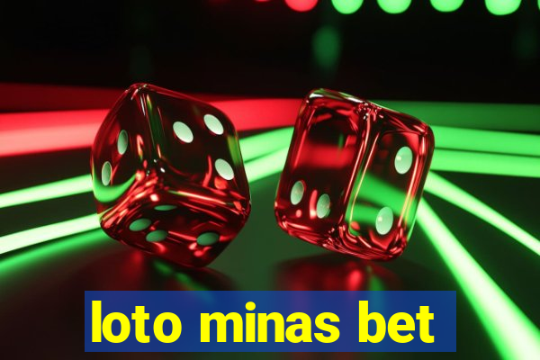 loto minas bet